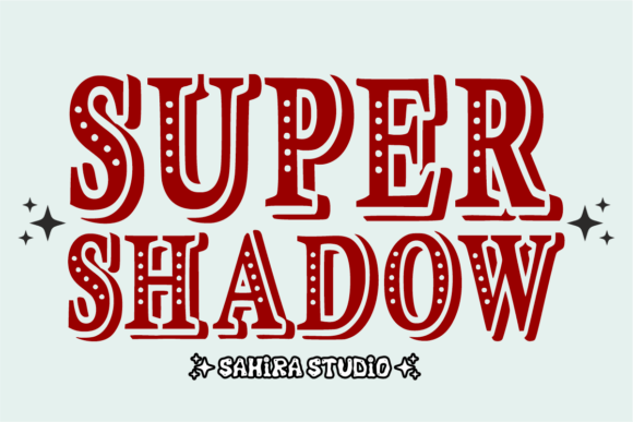 Super Shadow: A Retro Decorative Font for Creative Projects